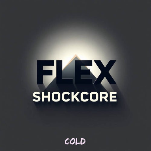 Flex Shockcore