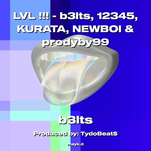 LVL !!! - b3lts  12345  KURATA  NEWBOI & prodyby99