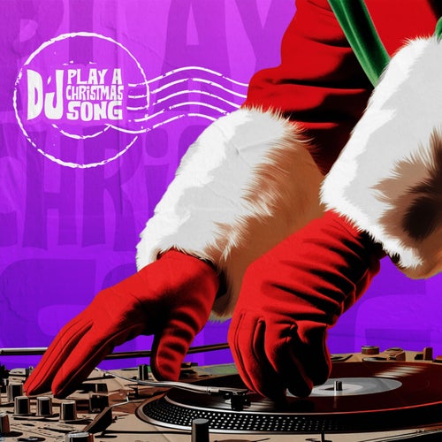 DJ Play A Christmas Song