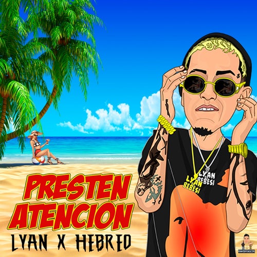 Presten Atencion (feat. Hebreo)