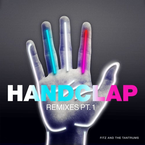 HandClap (Remixes, Pt. 1)