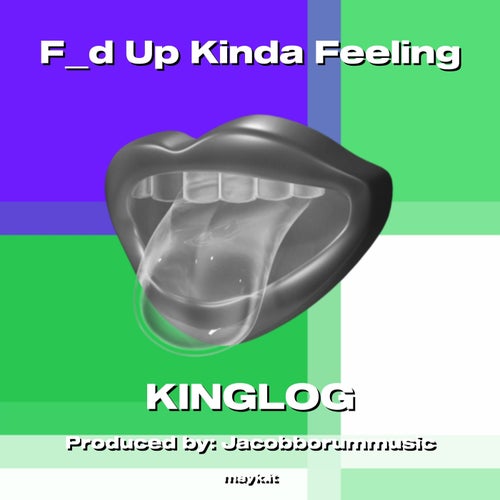 Fd Up Kinda Feeling