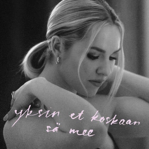 Yksin et koskaan sä mee