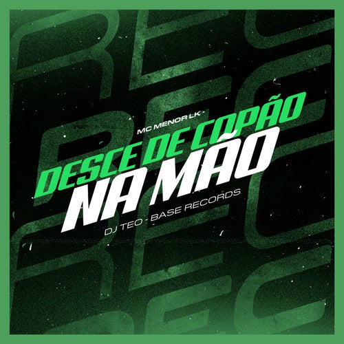 Desce De Copão Na Mão