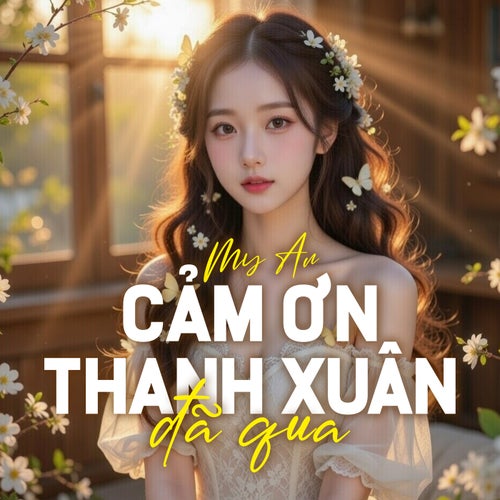 Cảm Ơn Thanh Xuân Đã Qua
