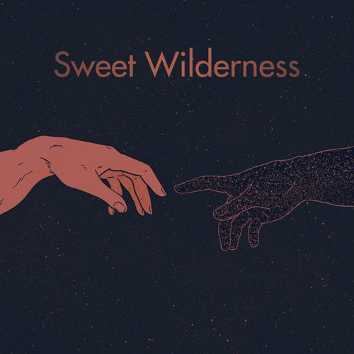 Sweet Wilderness