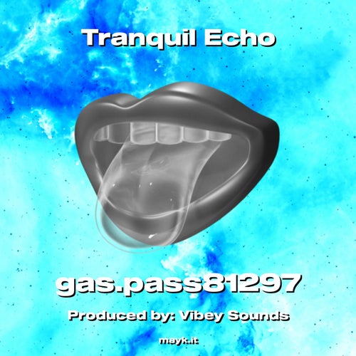 Tranquil Echo