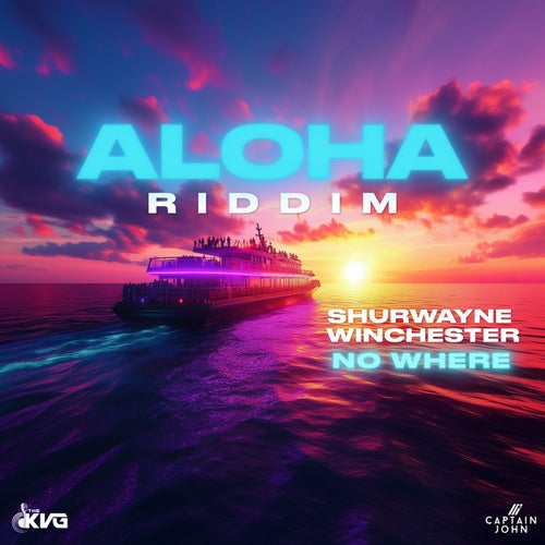 No Where (Aloha Riddim)