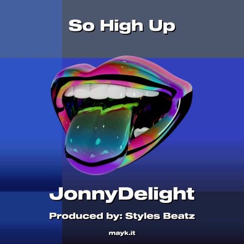 So High Up