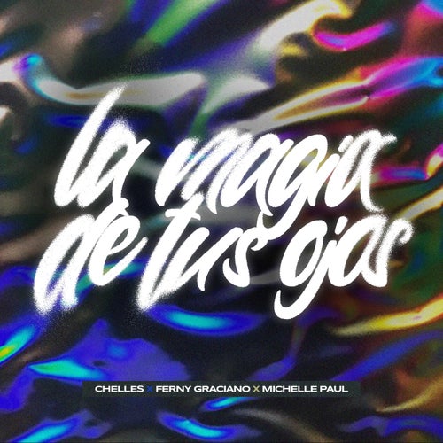 La Magia De Tus Ojos
