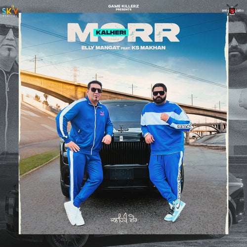 Kalheri Morr (feat. K.S Makhan)