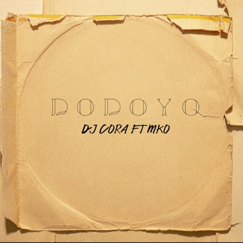 Dodoyo (feat. MKO)