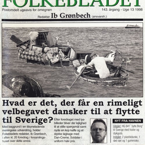 Hvad Er Det Der Får En Rimeligt Velbegavet Dansker Til At Flytte Til Sverige