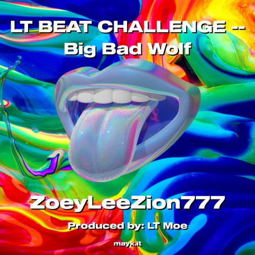 LT BEAT CHALLENGE -- Big Bad Wolf
