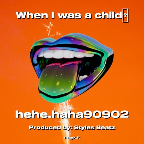 When I was a child