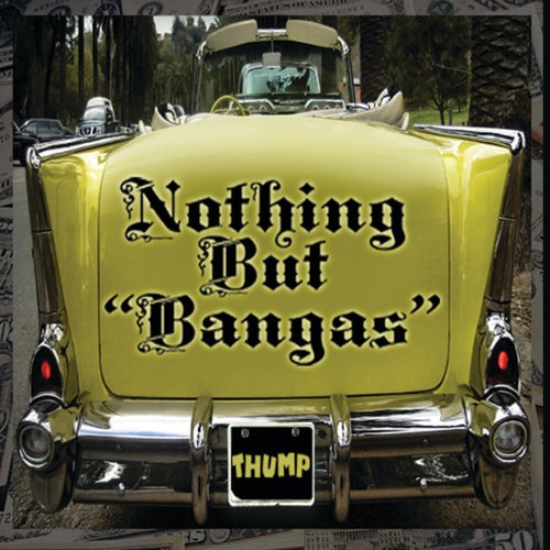 Nothing But "Bangas"