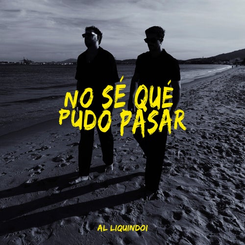NO SÉ QUE PUDO PASAR - PASODOBLE