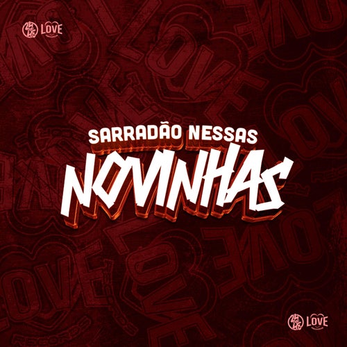 Sarradão Nessas Novinhas