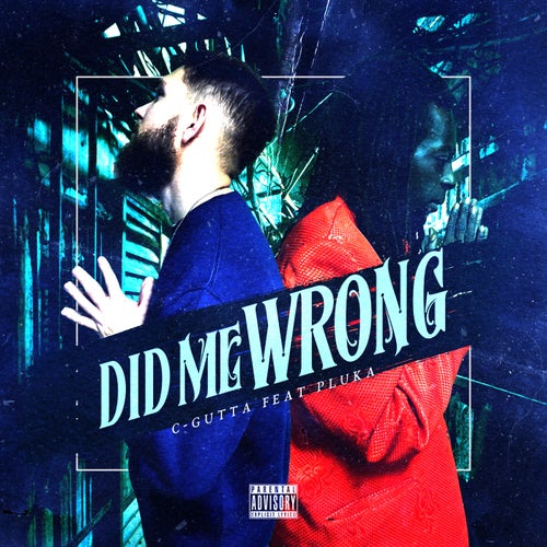 Did Me Wrong (feat. Pluka)