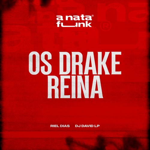 Os Drake Reina