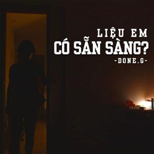 Liệu Em Có Sẵn Sàng