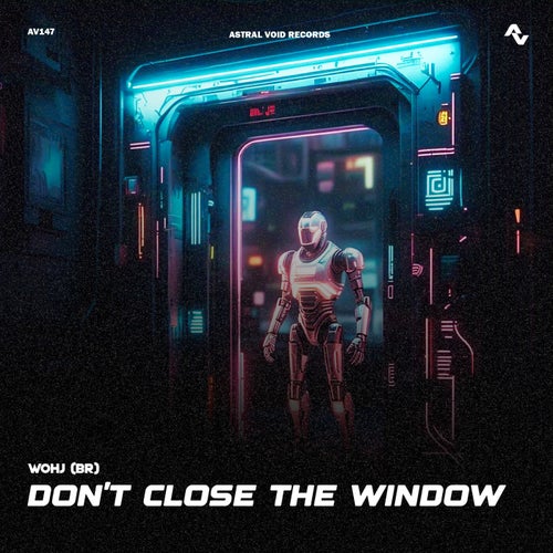 Don't Close The Window