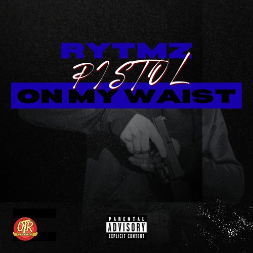 Pistol On My Waist