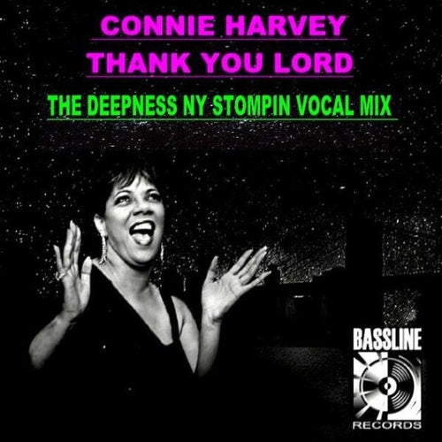 Thank You Lord (The Deepness NY Stompin Vocal Remix)