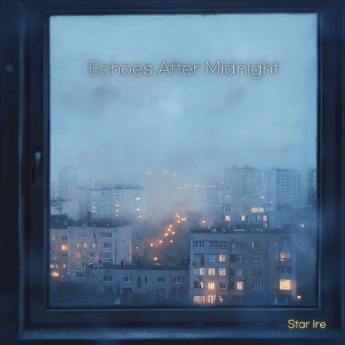 Echoes After Midnight