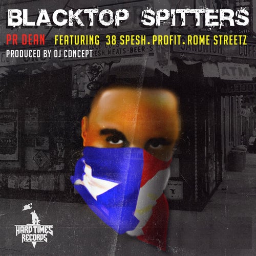 Blacktop Spitters (feat. 38 Spesh, Profit & Rome Streetz)