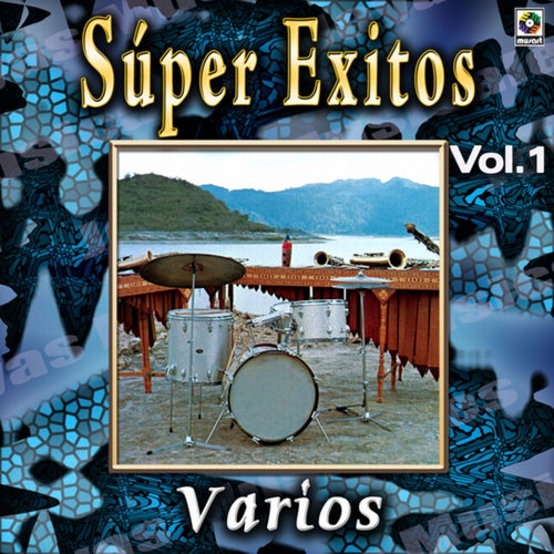 Joyas Musicales: Súper Éxitos, Vol. 1