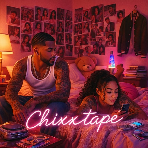 Chixxtape