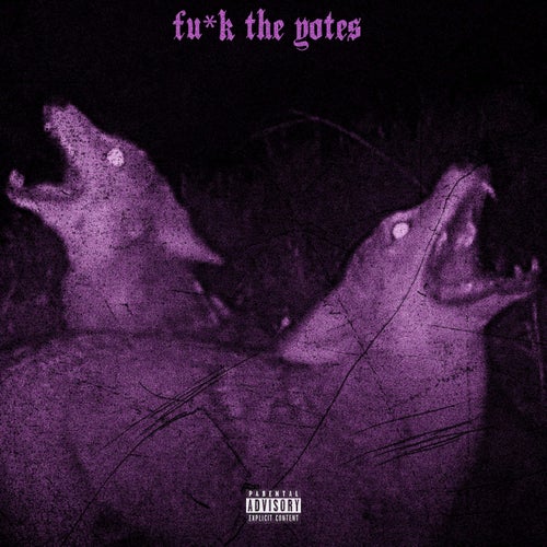 Fuck The Yotes
