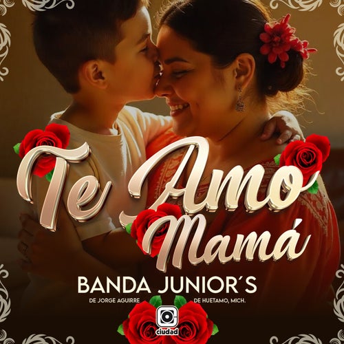 Te amo mamá