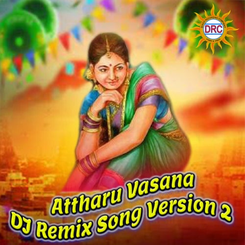 Attharu Vasana (DJ Remix Song Version 2)