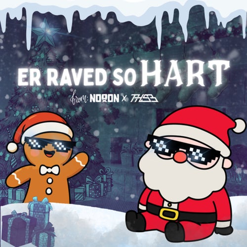 Er Raved So Hart (Extended Mix)