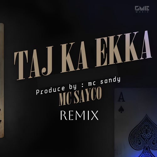 Taj Ka Ekka (Remix)