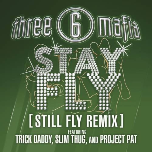 Stay Fly (Remix)