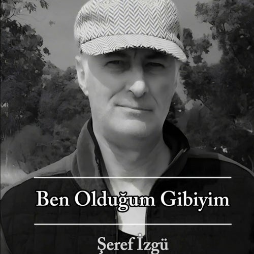 Ben Olduğum Gibiyim
