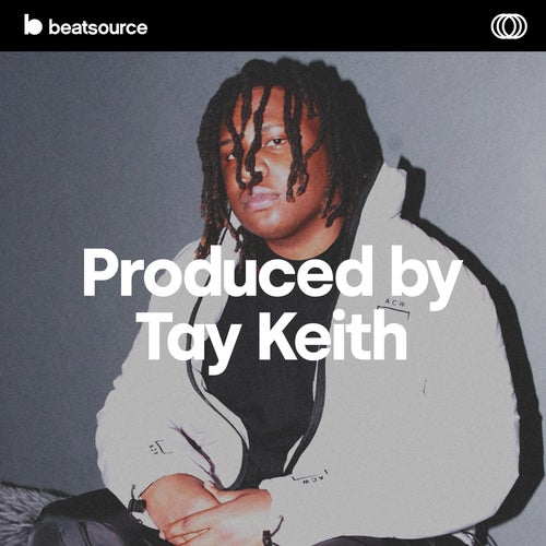 Produced by Tay Keith Album Art