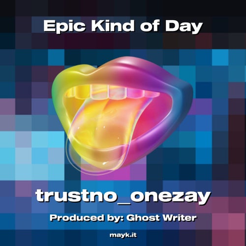 Epic Kind of Day