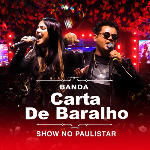 Banda Carta de Baralho - Show no Paulistar