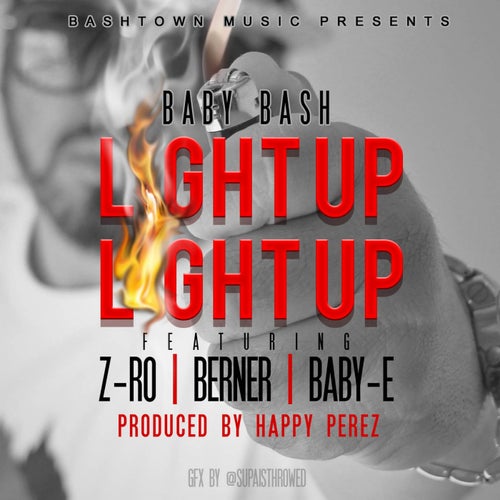 Light Up (feat. Z-Ro, Berner & Baby-E) - Single