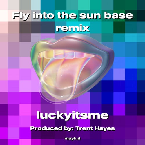 Fly into the sun base remix