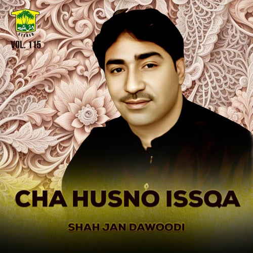 Cha Husno Issqa, Vol. 115