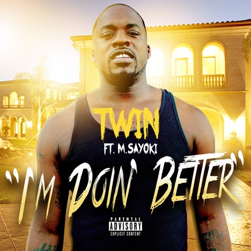 I'm Doin' Better (feat. M. Sayoki)