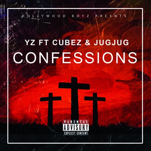 Confessions (feat. Cubez & JugJug)