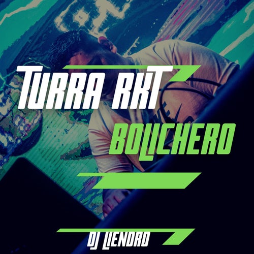 Turra RKT Bolichero