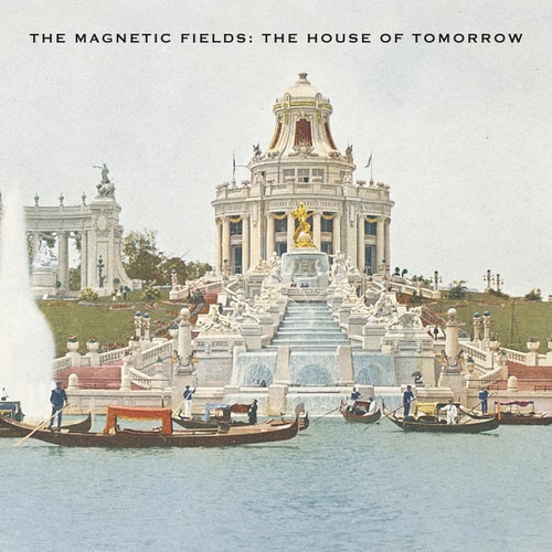 The House of Tomorrow (Remastered)