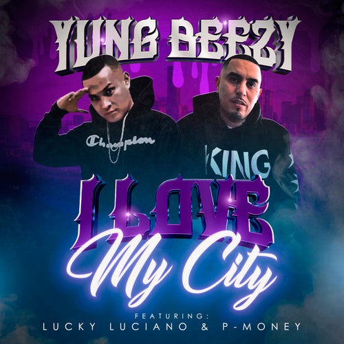 I Love My City (feat. Lucy Luciano & P-Money)